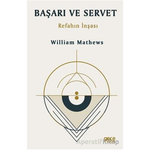 Başarı ve Servet - William Mathews - Gece Kitaplığı