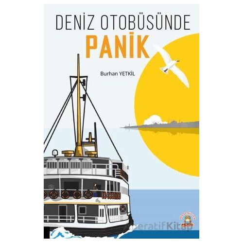 Deniz Otobüsünde Panik - Burhan Yetkil - Akademisyen Kitabevi