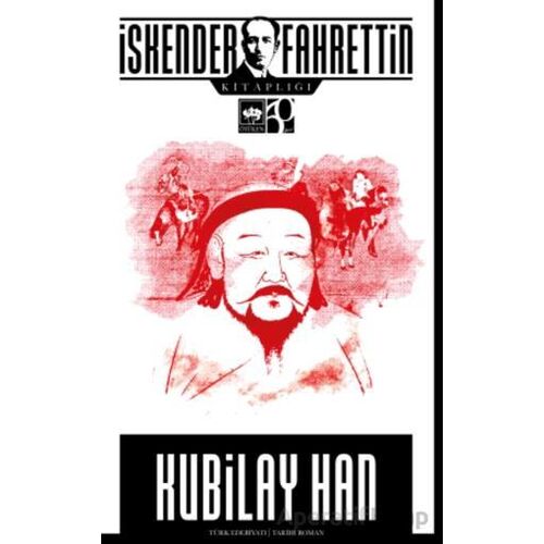 Kubilay Han - İskender Fahrettin Sertelli - Ötüken Neşriyat