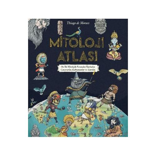 Mitoloji Atlası - Thiago De Moraes - Epsilon Yayınevi