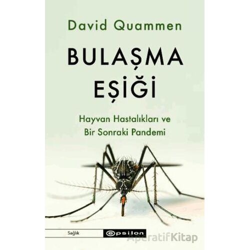 Bulaşma Eşiği - David Quammen - Epsilon Yayınevi