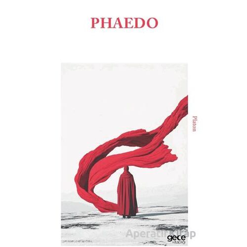 Phaedo - Platon - Gece Kitaplığı