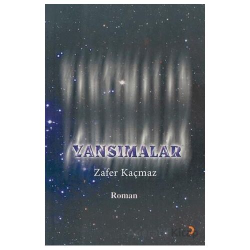 Yansımalar - Zafer Kaçmaz - Cinius Yayınları