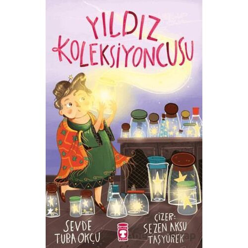 Yıldız Koleksiyoncusu - Sevde Tuba Okçu - Timaş Çocuk