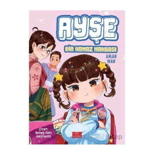 Ayşe / Bir Namaz Mangası - Aman Wan - Aile Yayınları
