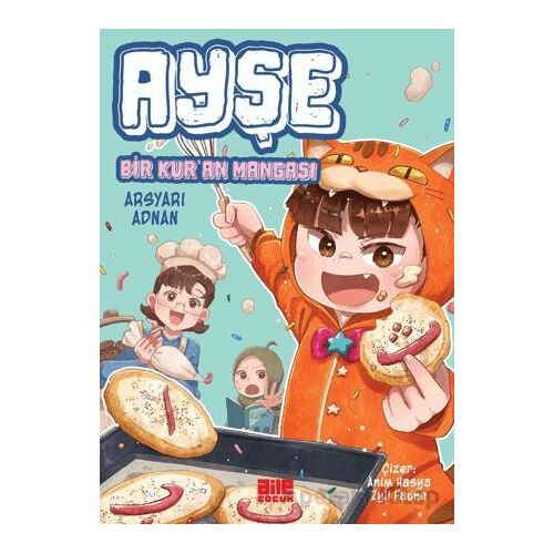Ayşe / Bir Kur’an Mangası - Arsyari Adnan - Aile Yayınları