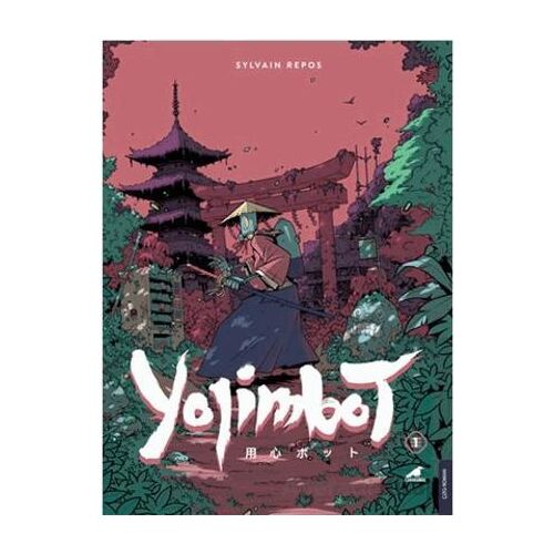 Yojimbot 1 - Sylvain Peros - Kara Karga Yayınları