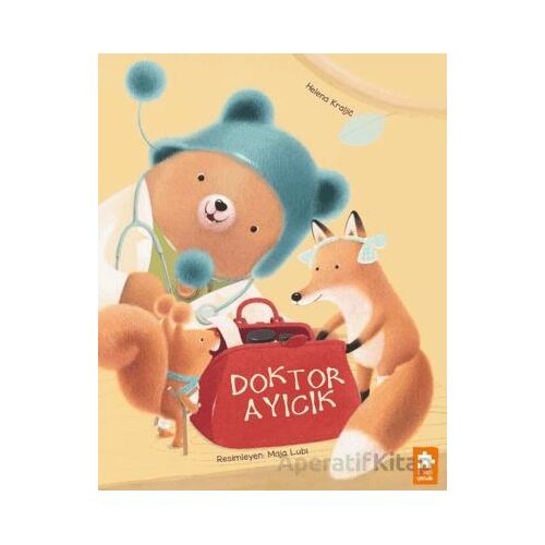 Doktor Ayıcık - Helena Kraljic - Eksik Parça Yayınları