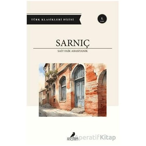 Sarnıç - Sait Faik Abasıyanık - Anonim Yayıncılık
