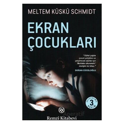Ekran Çocukları - Meltem Küskü Schmidt - Remzi Kitabevi