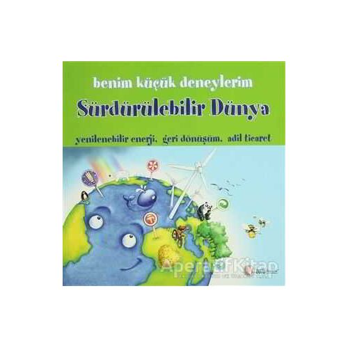 Benim Küçük Deneylerim - Sürdürülebilir Dünya - Melanie Perez - ODTÜ Geliştirme Vakfı Yayıncılık