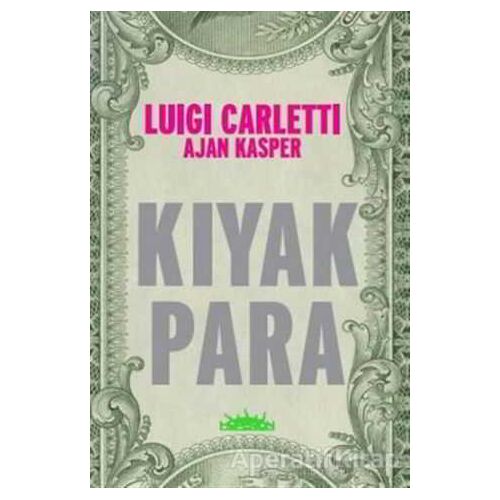 Kıyak Para - Ajan Casper - Hyperion Kitap