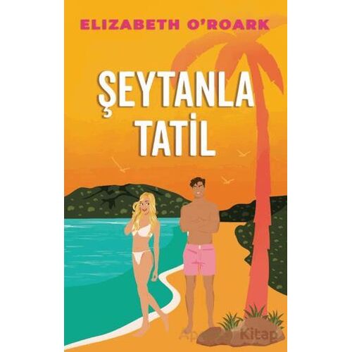 Şeytanla Tatil - Elizabeth ORoark - Martı Yayınları