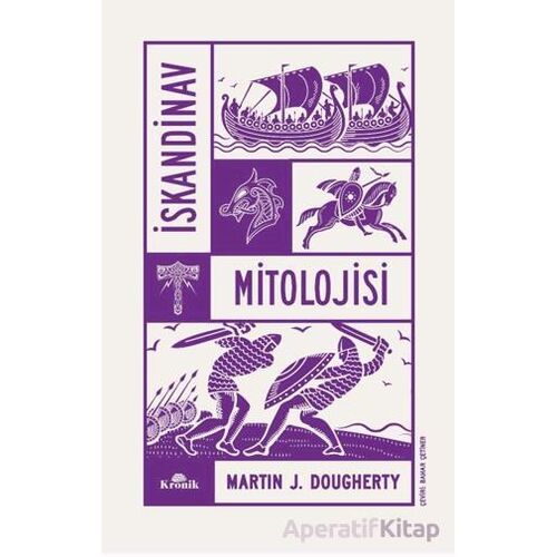İskandinav Mitolojisi - Martin J. Dougherty - Kronik Kitap