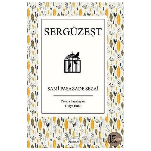 Sergüzeşt - Sami Paşazade Sezai - Koridor Yayıncılık