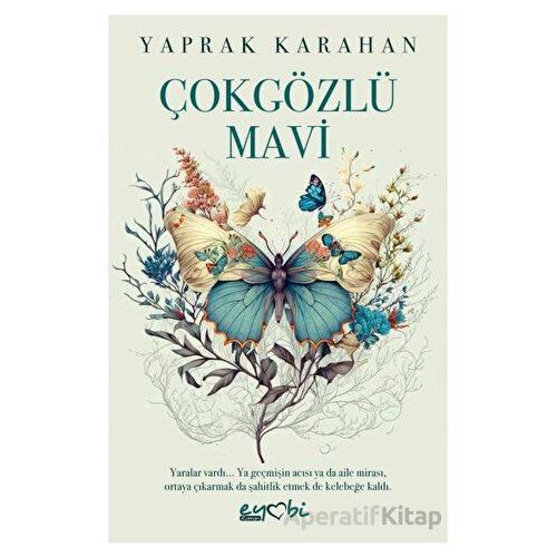 Çokgözlü Mavi - Yaprak Karahan - Eyobi Yayınları