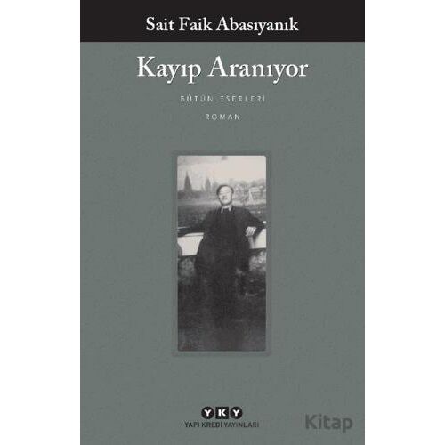 Kayıp Aranıyor - Bütün Yapıtları - Sait Faik Abasıyanık - Yapı Kredi Yayınları