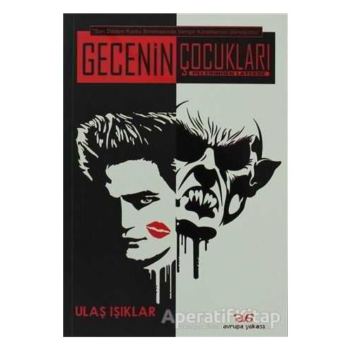 Gecenin Çocukları - Ulaş Işıklar - Avrupa Yakası Yayınları