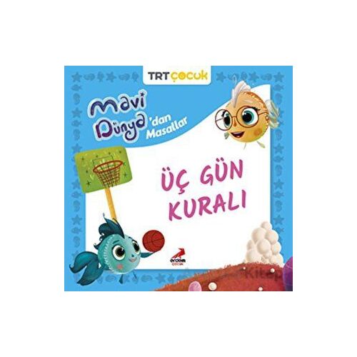 Mavi Dünya’dan Masallar Üç Gün Kuralı - Kolektif - Erdem Çocuk