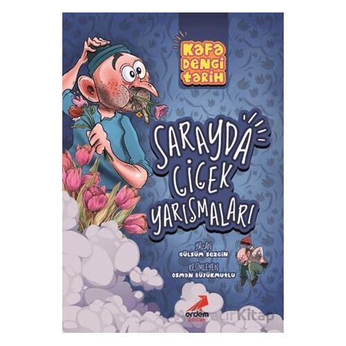 Kafa Dengi Tarih - Sarayda Çiçek Yarışmaları - Gülsüm Sezgin - Erdem Çocuk