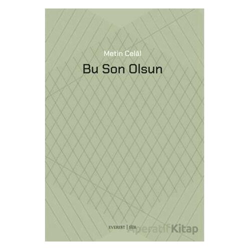 Bu Son Olsun - Metin Celal - Everest Yayınları