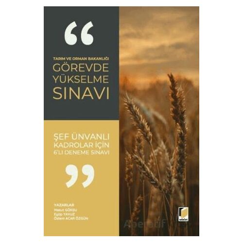 Tarım ve Orman Bakanlığı Görevde Yükselme Sınavı - Şef Ünvanlı Kadrolar İçin 6lı Deneme Sınavı