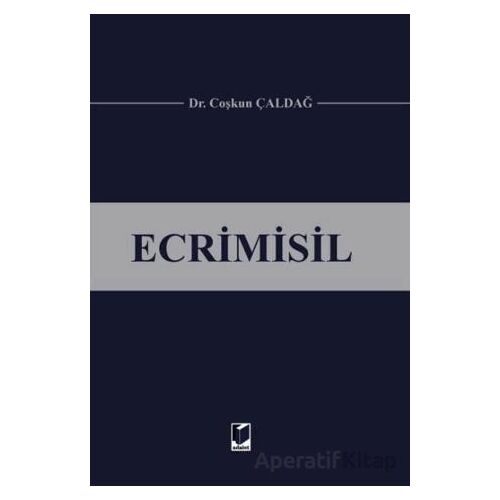 Ecrimisil - Coşkun Çaldağ - Adalet Yayınevi