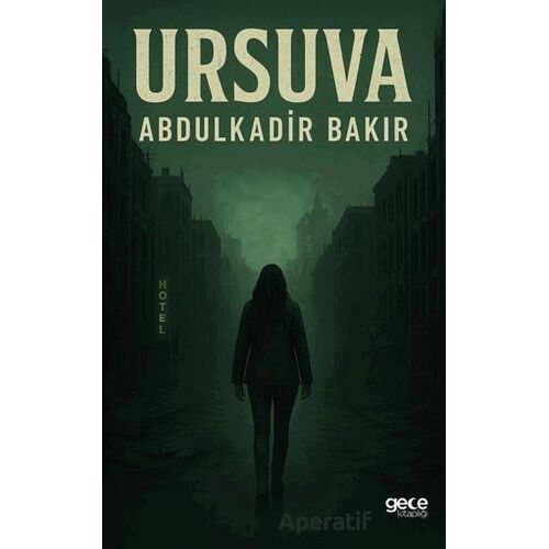 Ursuva - Abdulkadir Bakır - Gece Kitaplığı