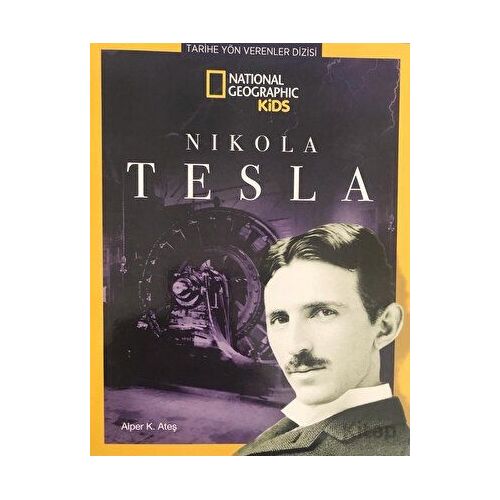 National Geographic Kids - Nikola Tesla - Alper K. Ateş - Beta Kids