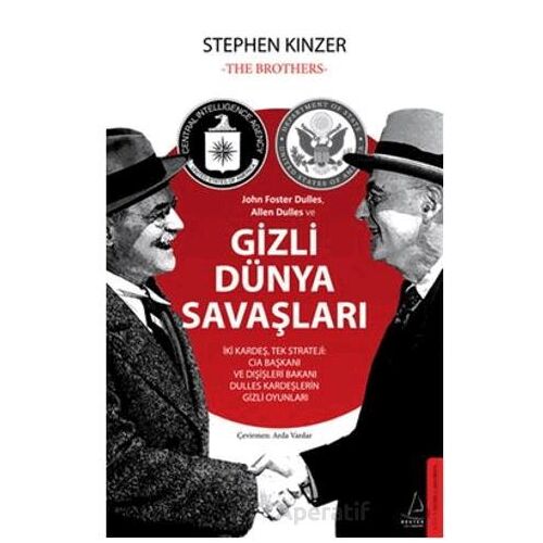 Gizli Dünya Savaşları - Stephen Kinzer - Destek Yayınları