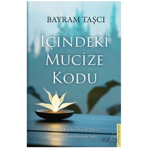 İçindeki Mucize Kodu - Bayram Taşcı - Destek Yayınları