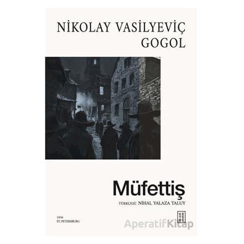 Müfettiş - Nikolay Vasilyeviç Gogol - Ketebe Yayınları