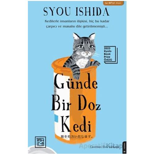 Günde Bir Doz Kedi - Syou Ishida - Athica Yayınları