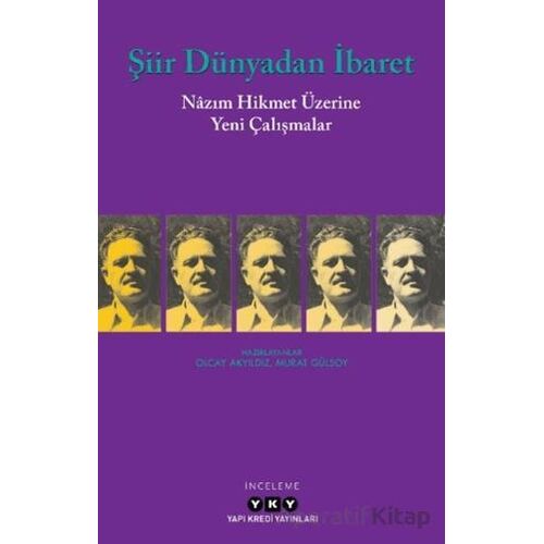 Şiir Dünyadan İbaret - Kolektif - Yapı Kredi Yayınları
