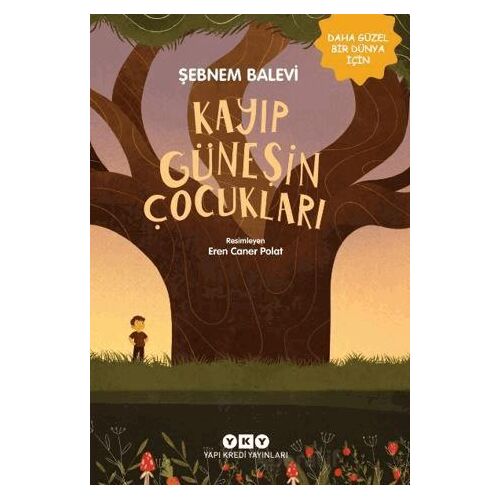 Kayıp Güneşin Çocukları - Şebnem Balevi - Yapı Kredi Yayınları