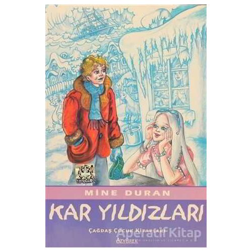 Kar Yıldızları - Mine Duran - Özyürek Yayınları