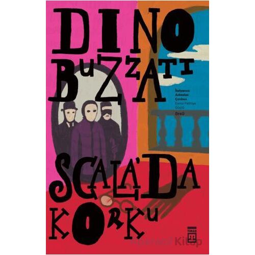 Scala’da Korku - Dino Buzzati - Timaş Yayınları