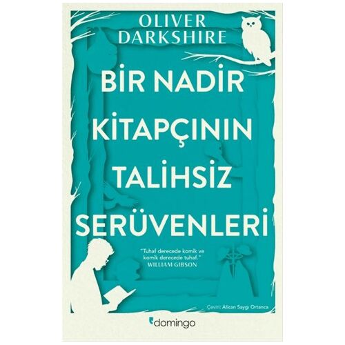 Bir Nadir Kitapçının Talihsiz Serüvenleri - Oliver Darkshire - Domingo Yayınevi