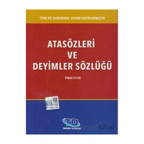 Atasözleri ve Deyimler Sözlüğü - Pınar Eylül - Tandem Yayınları