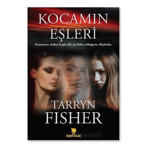 Kocamın Eşleri - Tarryn Fisher - Sonsuz Kitap Yayınları
