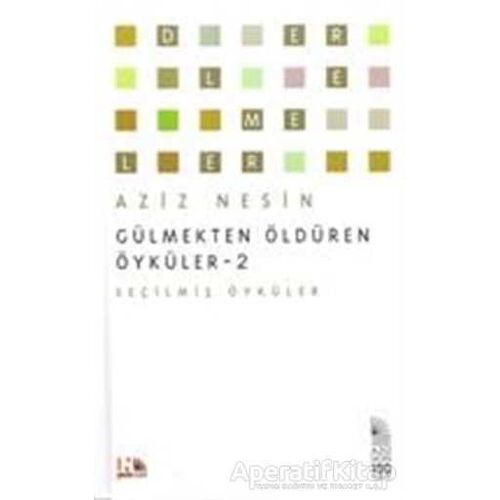 Gülmekten Öldüren Öyküler 2 - Aziz Nesin - Nesin Yayınevi