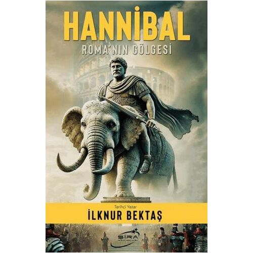 Hannibal - İlknur Bektaş - Şira Yayınları