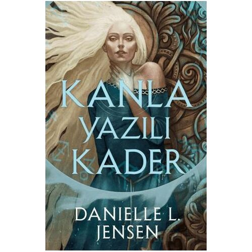 Kanla Yazılı Kader - Danielle L. Jensen - Martı Yayınları