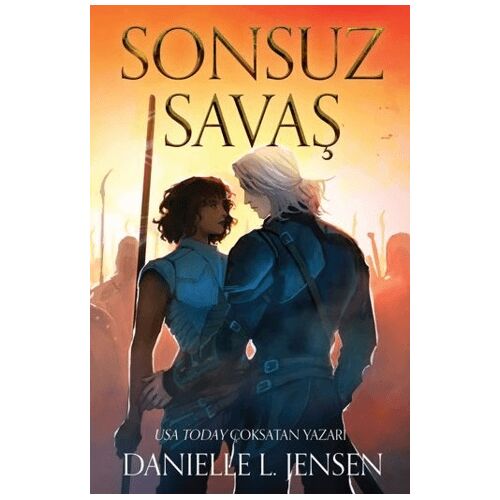 Sonsuz Savaş - Danielle L. Jensen - Martı Yayınları