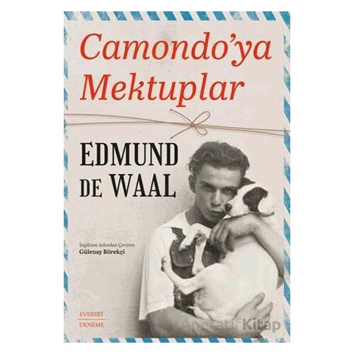 Camondo’ya Mektuplar - Edmund de Waal - Everest Yayınları