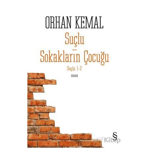 Suçlu-Sokakların Çocuğu (2 Kitap Bir Arada) - Orhan Kemal - Everest Yayınları