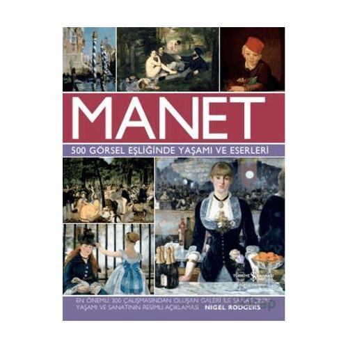 Manet - Nigel Rodgers - İş Bankası Kültür Yayınları