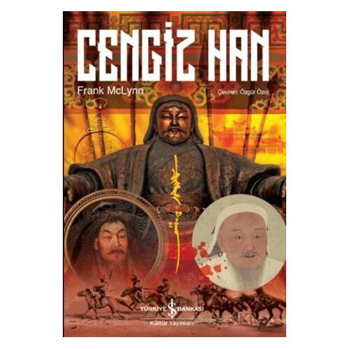 Cengiz Han - Frank Mclynn - İş Bankası Kültür Yayınları