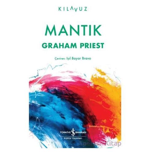 Mantık - Graham Priest - İş Bankası Kültür Yayınları