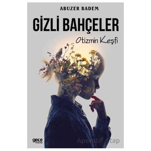 Gizli Bahçeler - Abuzer Badem - Gece Kitaplığı